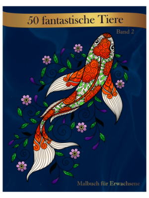 Cover Malbuch - 50 fantastische Tiere (Band 2)