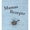 Rezeptbuch Mamas Rezepte (DIY)