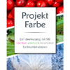 Projekt Farbe - 100 Farbkombinationen